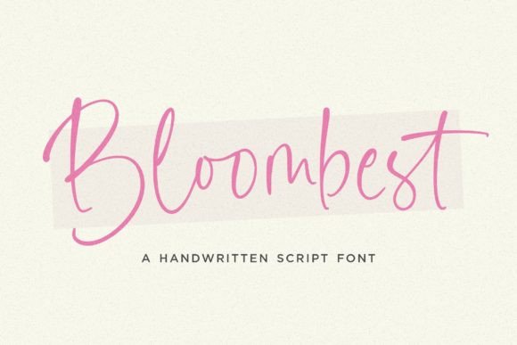 Bloombest: The Handwritten Font That Stands Out