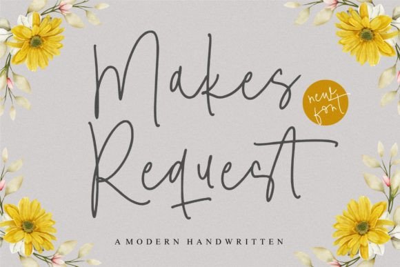 Makes Request Font: Clean Elegance for Every Design